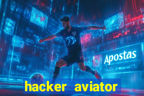 hacker aviator aposta ganha